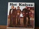 HOT KNIVES 