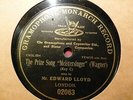 1905 EDWARD LLOYD London G&T WAGNER Meistersinger PRIZE SONG GRAMOPHONE MONARCH