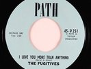 Northern Soul/R&B 45 - Fugitives - I Love You More Than Anything - Path VG++ mp3