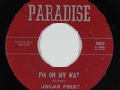 Northern Soul 45 - Oscar Perry - I'm On My Way - Paradise - mp3