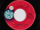 Northern Soul 45 - Little Rose Little - Lie To Me - Blue Rock - mp3
