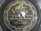 Pre-War Sanctified Gospel 78 ELDER J.E. BURCH on Victor 21063 in V RARE
