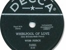 1959/1960 WEBB PIERCE Country 78 RPM Record. Whirlpool of Love