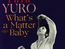 YURO, Timi - What's A Matter Baby - Vinyl (heavyweight vinyl LP)