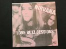NIRVANA - 'LOVE BUZZ SESSIONS'  7