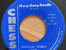 Howlin' Wolf 45 Back Door Man/Wang Dang Doodle CHESS EX orig blues R&B