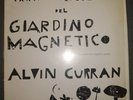 Lp Italian Prog - Alvin Curran - Cantine vedute del giardino magnetico - Mint