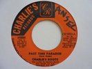 CHARLIE'S ROOTS  Past Time Paradise  - Islands Disco Lypso Calypso Funk Soul 45