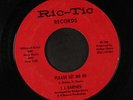 J.J. BARNES: Please Let Me In / I Think I Found A Love 45 (sl lbl wear) Soul