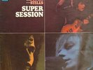 LP Mike Bloomfield / Al Kooper / Stephen Stills Super Session NEAR MINT CBS