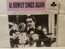 AL BOWLLY Sings Again LP Vinyl ACL 1162 RARE Ace of Clubs Treasury Series MONO