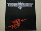 Maltese Falcon - Metal Rush LP Vinyl 1st Press 1984