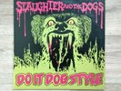 SLAUGHTER AND THE DOGS - DO IT DOG STYLE vinyl 12