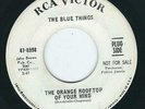 Garage Psych The Blue Things RCA 8998 The orange Rooftop / One hour cleaners
