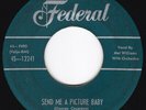 New Breed R&B Rumba MEL WILLIAMS Send Me a Picture Baby 45 Federal HEAR