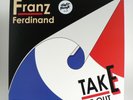 FRANZ FERDINAND - TAKE ME OUT (DAFT PUNK REMIX) - 12