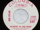 BOB DYLAN Blowin' In The Wind 1963 Rare Copy Columbia 45 RPM Excellent