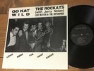 THE ROCKATS - GO KAT WILD/ LEVI DEXTER/BOOTLEG LP/RD2001/Unofficial