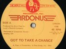 ARDONUS Got To Take A Chance / Just Be My Lady 12