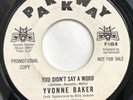 Yvonne baker 45 Parkway Promo Original “You Didn’t Say A Word” Northern Soul