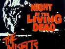 MISFITS Night Of The Living Dead 7