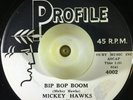 *MICKEY HAWKS MOON MULLINS Bip Bop Boom / Rock And Roll Rhythm Profile 4002 RAB