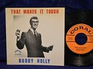 Buddy Holly 'That Makes It Tough / True Love Ways 45 EX