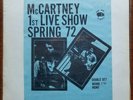 Paul McCartney - 1st Live Show Spring '72