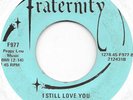 THE CASINOS I Still Love You on Fraternity northern soul 45 HEAR