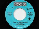 Lee Brackett - Save A Foolish Man / Ruby (Soul, 45) 2318