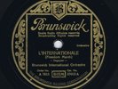 78 rpm BRUNSWICK INTERNATIONAL L'Internationale b/w La Marseillaise UK 1928