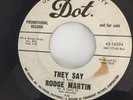 Rodge Martin - They Say. Original On Dot. Northern Soul 7” VG+.