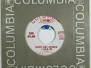 Bob Dylan  Columbia 43592  WL Promo  Rainy Day Women #12 & 35 / Pledging My Time