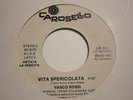 Vasco Rossi - Vita spericolata 45 Giri Ed. Jukebox