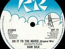 Raw Silk - Do It To The Music (12
