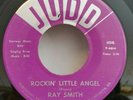 Ray Smith JUDD 1016 ROCKIN' LITTLE ANGEL (GREAT ROCKABILLY 45) PLAYS VG++
