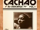 Cachao ?– Cachao Y Su Descarga '77' Vol. 1 LP. Vinyl Record Album.