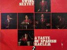 The New Swing Sextet-A Taste Of Spanish Harlem-LP 12