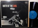 MILES DAVIS Birth Of The Cool LP CAPITOL T-762 MONO 1956 KENNY CLARKE MAX ROACH