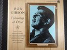 Bob Gibson ?– Folksongs Of Ohio (Stinson Records ?– SLP 76)