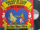 Bo Carter BANANA IN YOUR FRUIT BASKET Red Hot Blues orig 1979 lp Yazoo L-1064
