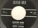 NORTHERN SOUL Jimmy Hanna LEAVING HERE Seafair Bolo 45 rare Canadian pressing NM