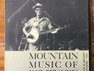 Mountain Music Of Kentucky – Country-Folk-Bluegrass Vinyl LP w/Booklet –Folkways
