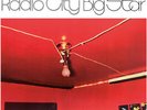 Radio City - Big Star (2020, Vinyl NEUF)