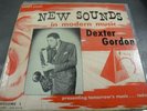 NM Dexter Gordon New Sounds In Modern Music Savoy MG 9003  DG 10