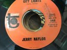 Rare Jerry Naylor Northern Soul 45 City Lights on Tower