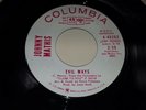 JOHNNY MATHIS Evil Ways 1970 NORTHERN SOUL EX CLEAN  PROMO 45 Columbia 4-45263