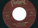 CA Garage - The Golliwogs FANTASY 597 You came walking / Where you been ? CCR