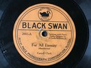 CARROLL CLARK For All Eternity/Dear Little Boy of Mine BLACK SWAN 2002 V+ 10