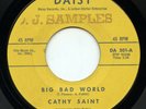 HEAR- Rare Northern Soul 45 - Cathy Saint - Big Bad World - Daisy # DA-501 Promo
